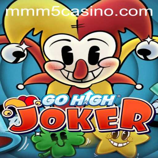 Unveiling the Exciting Realm of GoHighJoker: A New Era in Gaming with MMM5